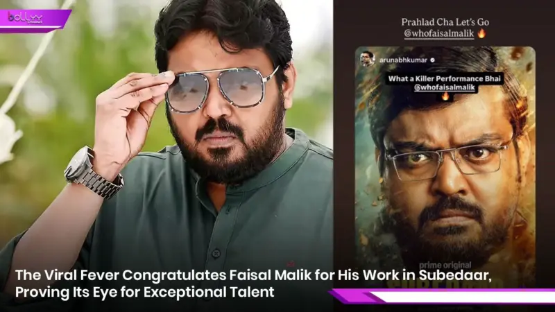 The Viral Fever Congratulates Faisal Malik for His Work in Subedaar, Proving Its Eye for Exceptional Talent