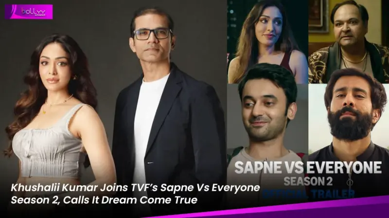Khushalii Kumar Joins TVF's Sapne Vs Everyone Season 2, Calls It Dream Come True