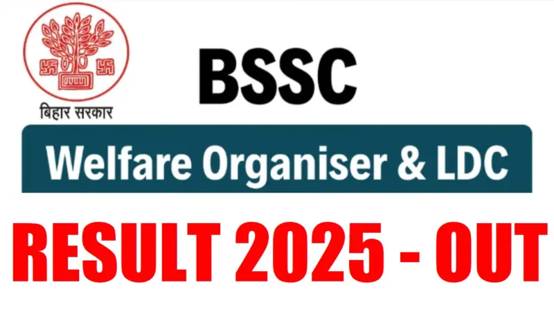BSSC LDC & Welfare Organiser Final Result 2026