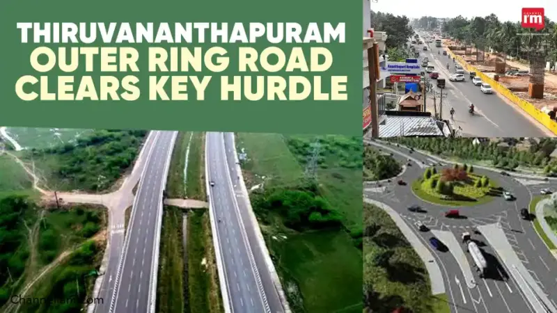 Thiruvananthapuram ORR clears key hurdle