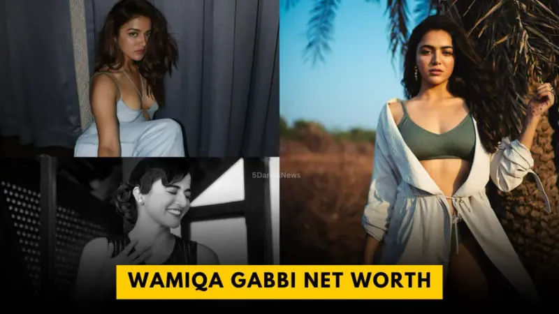 Wamiqa Gabbi Net Worth 2024 | Know Her Bio, Career, Family, and Lifestyle