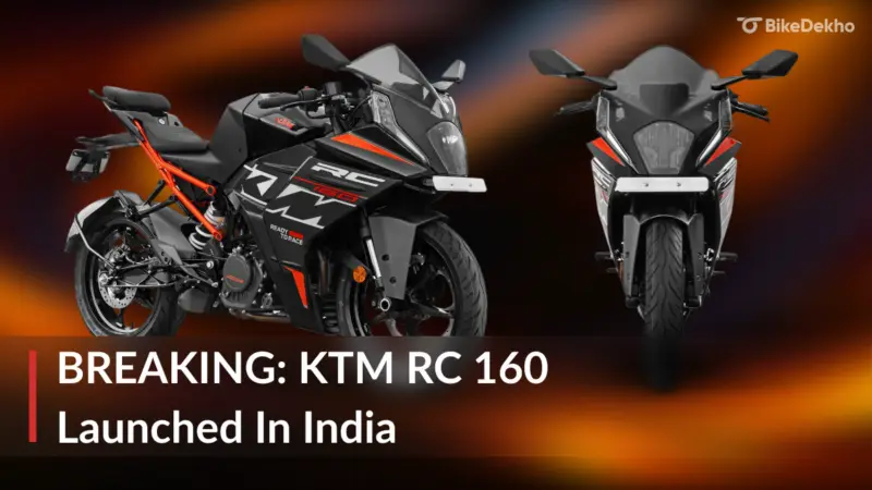 BREAKING: Yamaha R15-rivalling KTM RC 160 Launched In India