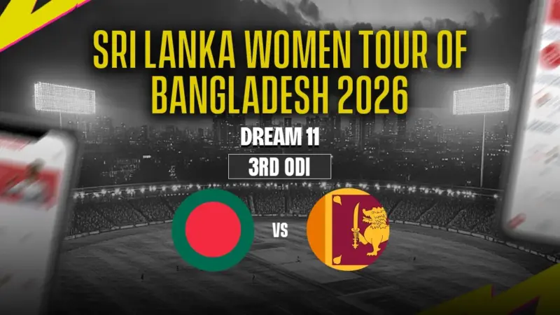 BAN-W vs SL-W Dream11 Prediction Today: 3rd ODI Match, Pitch Report, Playing XI & Fantasy Tips
