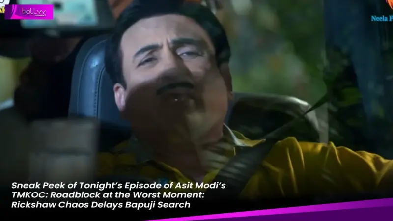 Sneak Peek of Tonight's Episode of Asit Modi's TMKOC: Roadblock at the Worst Moment: Rickshaw Chaos Delays Bapuji Search
