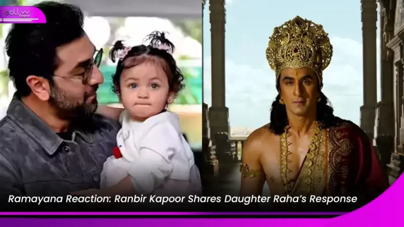 Ramayana Reaction: Ranbir Kapoor Shares Daughter Raha's Response