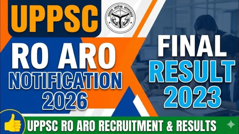 UPPSC RO / ARO 2023 Final Result 2026
