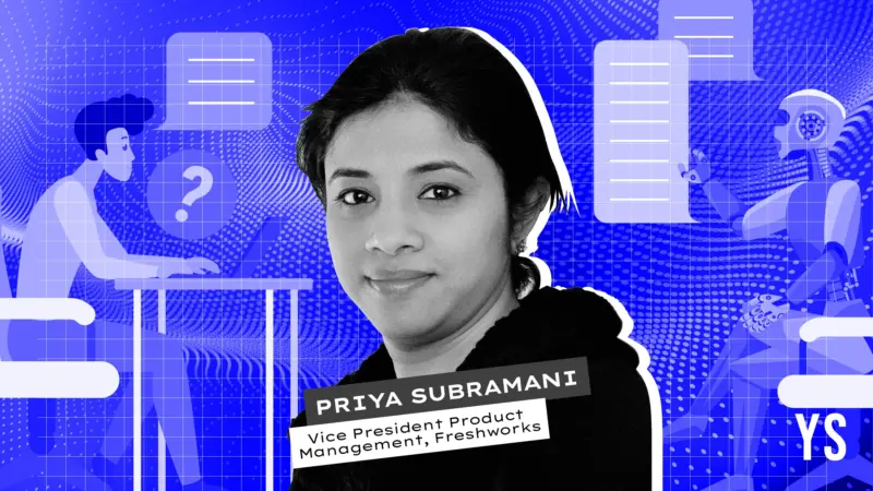 We've become a people-first AI service software to enhance customer and employee experiences: Priya Subramani of Freshworks