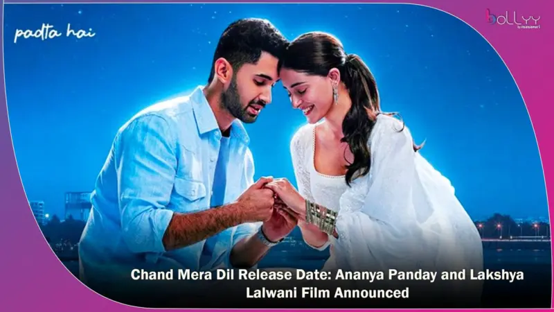 Chand Mera Dil Release Date: Ananya Panday and Lakshya Lalwani Film Announced