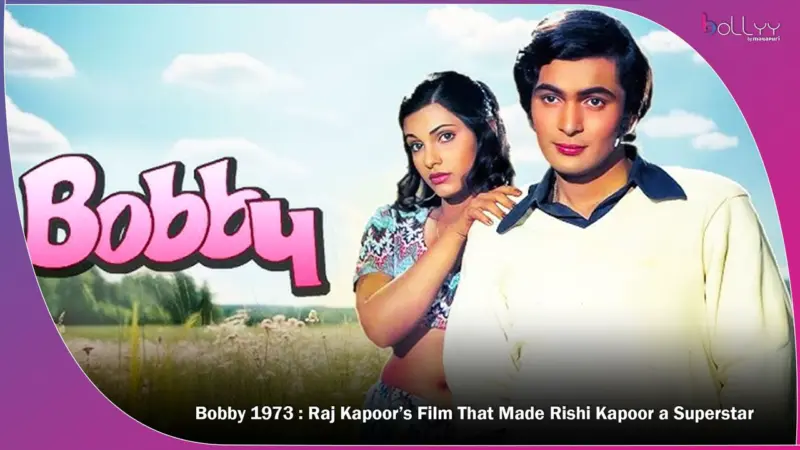 Bobby 1973: Raj Kapoor's Film That Made Rishi Kapoor a Superstar