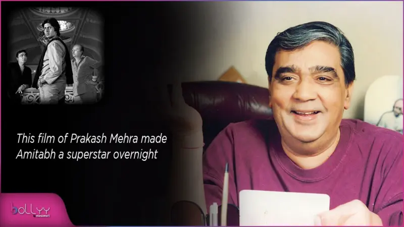 Death Anniversary: This film of Prakash Mehra made Amitabh a superstar overnight