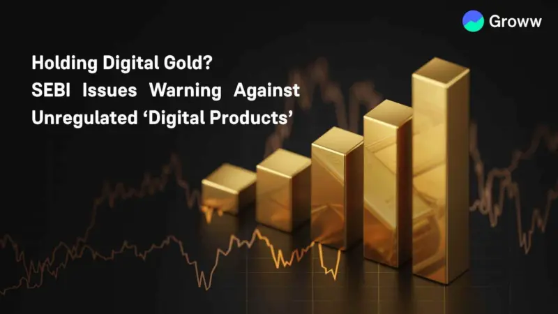 Holding Digital Gold? SEBI Issues Warning Against Unregulated 'Digital Products'