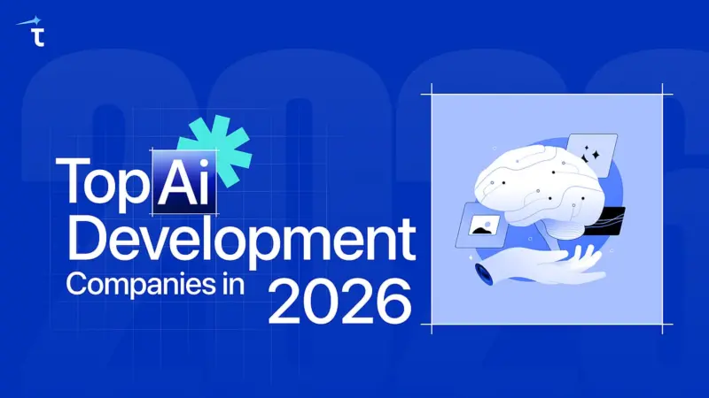 Top AI Development Companies in 2026