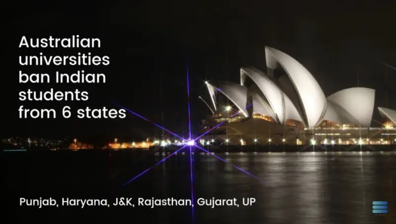 Australian Universties Ban Indian Students From These 6 States: UP, Gujarat..
