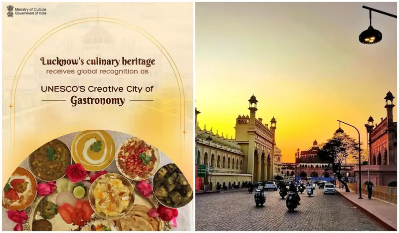 It's official! Lucknow declared UNESCO 'Creative City of Gastronomy' for Its iconic cuisine