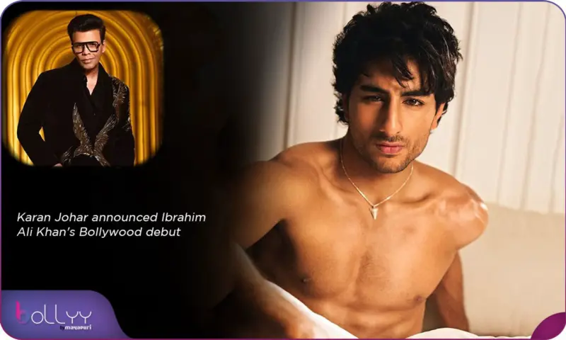 Karan Johar announced Ibrahim Ali Khan's Bollywood debut