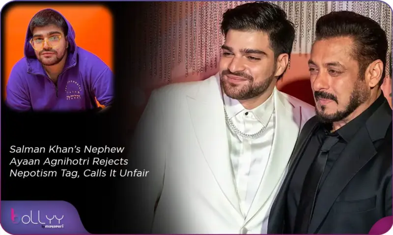 Salman Khan's Nephew Ayaan Agnihotri Rejects Nepotism Tag, Calls It Unfair