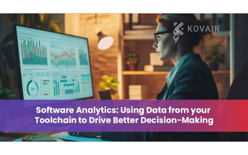 Software Analytics: Leveraging Toolchain Data for Smarter Decisions