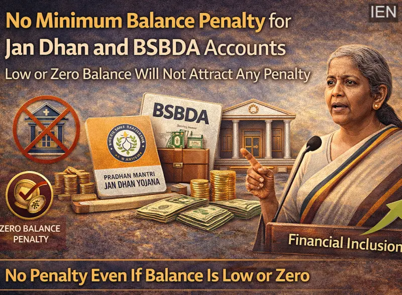 No Minimum Balance Penalty for Jan Dhan and BSBDA Accounts, Says Finance Minister