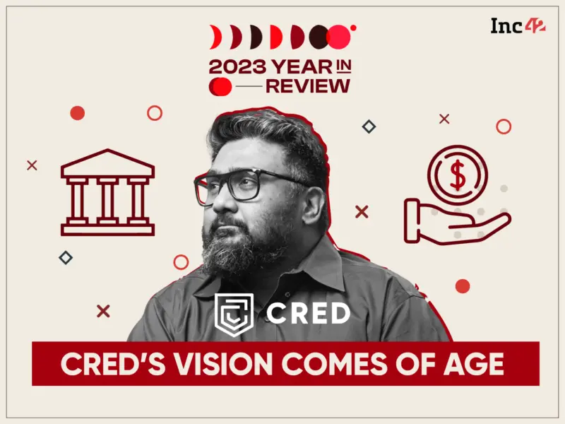Five Years In The Making: CRED's Year Of Vindication