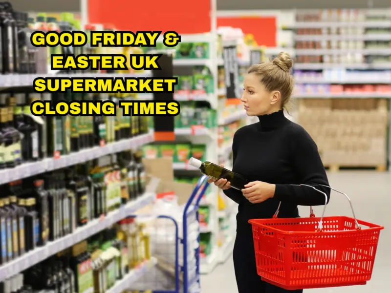 Good Friday & Easter 2026 Supermarket Closing Times: Are Markets Closed Across the UK? Check Aldi, Waitrose, Tesco, Asda, M&S, Iceland, Lidl, B&M, Home Bargains, Target Corporation, Range & More
