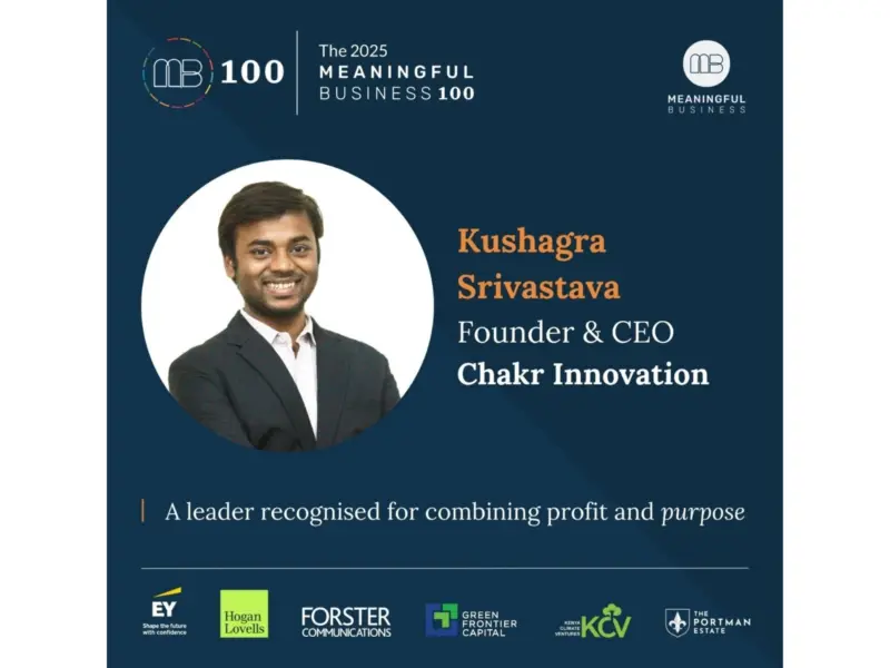 Kushagra Srivastava of Chakr Innovation named among the 2025 Meaningful Business 100 global leaders
