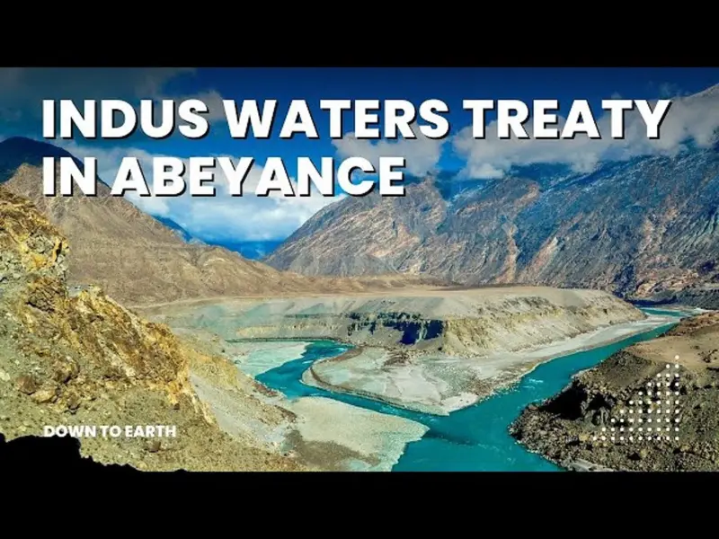 Treaty in abeyance: Climate, conflict & Indus waters