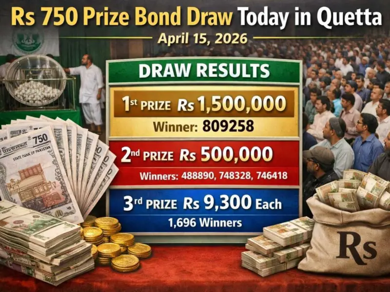 Prize Bond Results Today (15 April, 2026):  PKR 750 Draw No. 166 Won , Investors Await Full Results As Quetta Hosts Today's Draw