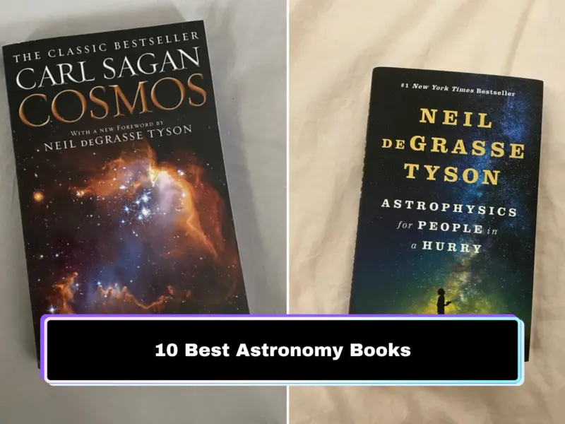 Must-Read Books: 10 Best Astronomy Books of All Time That Expand Your View of the Universe | Top Space & Cosmos Reads Every Curious Mind Should Explore