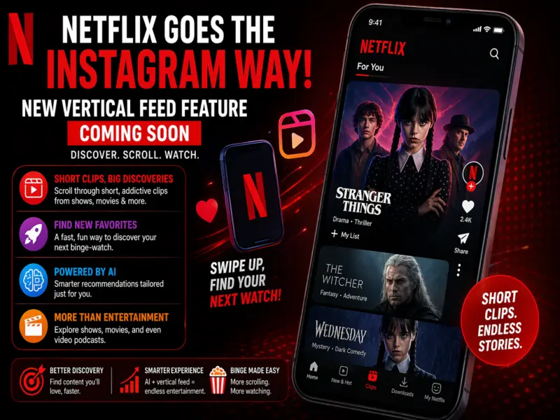 Netflix's New Feature: Vertical Video Feed Like Instagram Could Change How You Discover Content