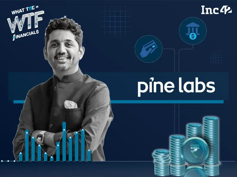 Decoding IPO-Bound Pine Labs' Revenue Model