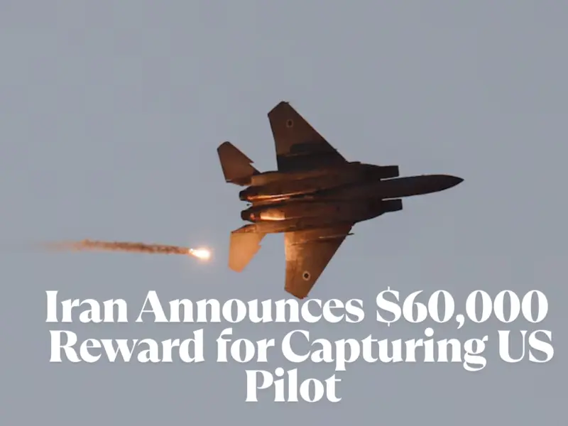US-Israel-Iran Latest Update: Iran Announces $60,000 Reward for Capturing US Pilot After F-15E Fighter Jet Shot Down in Ongoing War