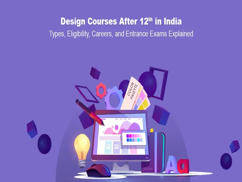 How to Become a Graphic Designer After 12th: Courses, Entrance Exams, and Career Path Explained