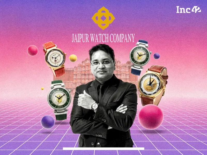 Inside Jaipur Watch Company's Play To Become A ₹100 Cr Luxury Watch Brand