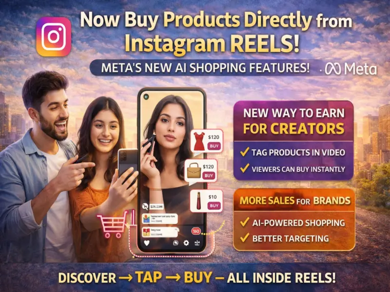 Instagram Reels Gets Shopping Upgrade: Now Buy Products Directly from Videos