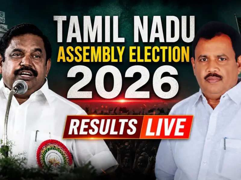 Chennai, Tambaram, Salem, Edappadi Election Results 2026: Full List Winners of AIADMK, DMK, BJP, Congress (INC), Actor Vijay Party (TVK)