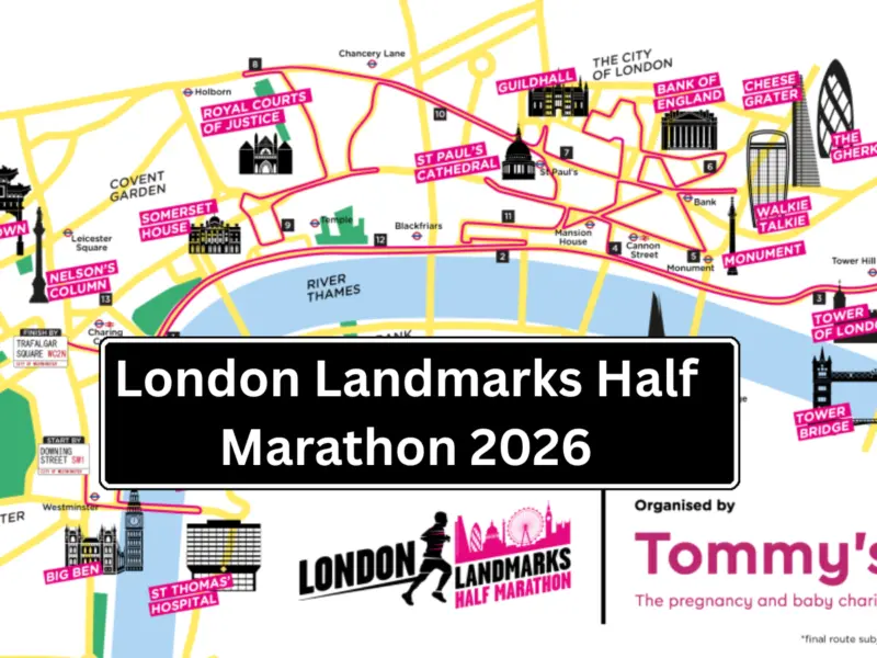 London Landmarks Half Marathon 2026: Check out the Route, Start Time, Road Closures, Distance, Tube Stations, and Finish Locations