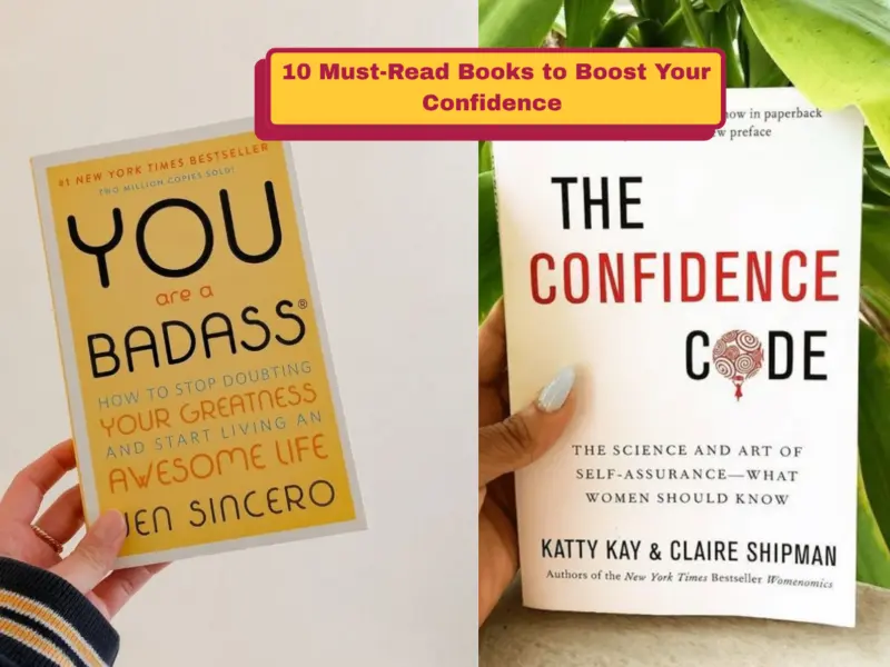 10 Must-Read Books to Boost Your Confidence and Self-Belief