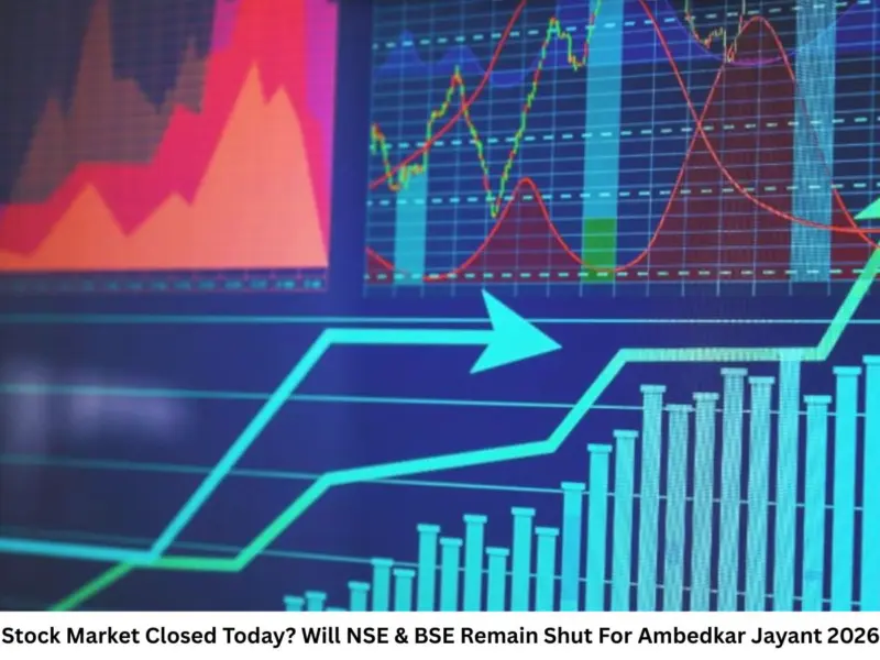 Share Market Holiday Today: Are NSE & BSE Closed on April 14 for Ambedkar Jayanti? Check 2026 Holiday List