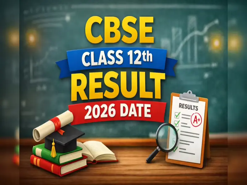 CBSE Class 10 and 12 Result 2026: Step-by-Step Guide to Check Scores Online