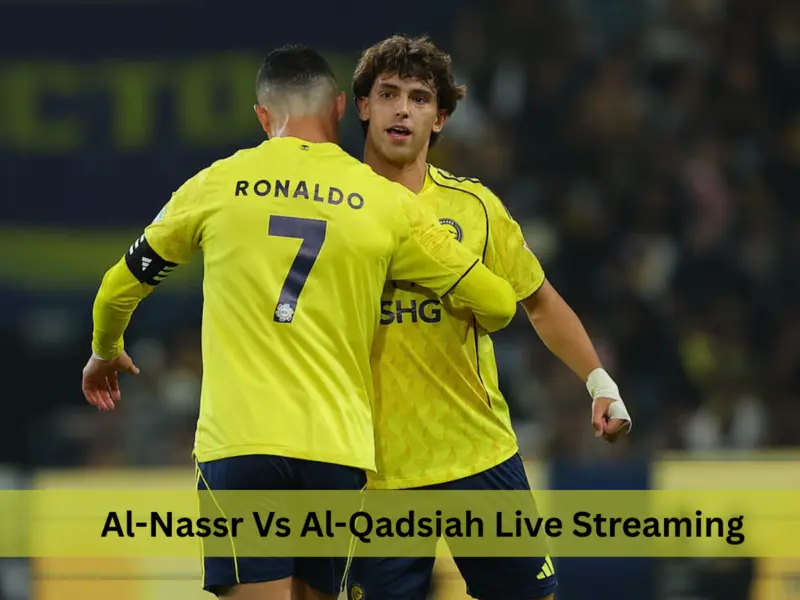Al Nassr vs Al Qadsiah Live Streaming: When & Where to Watch Saudi Pro League 2026