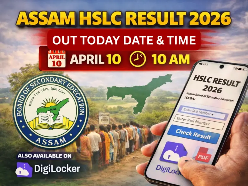 Assam HSLC Result 2026 OUT Today @assamresult.in: Check Expected Date, Time, How to Check Marksheet Online, Via Digilocker, Official Direct Link, How to Download, & More