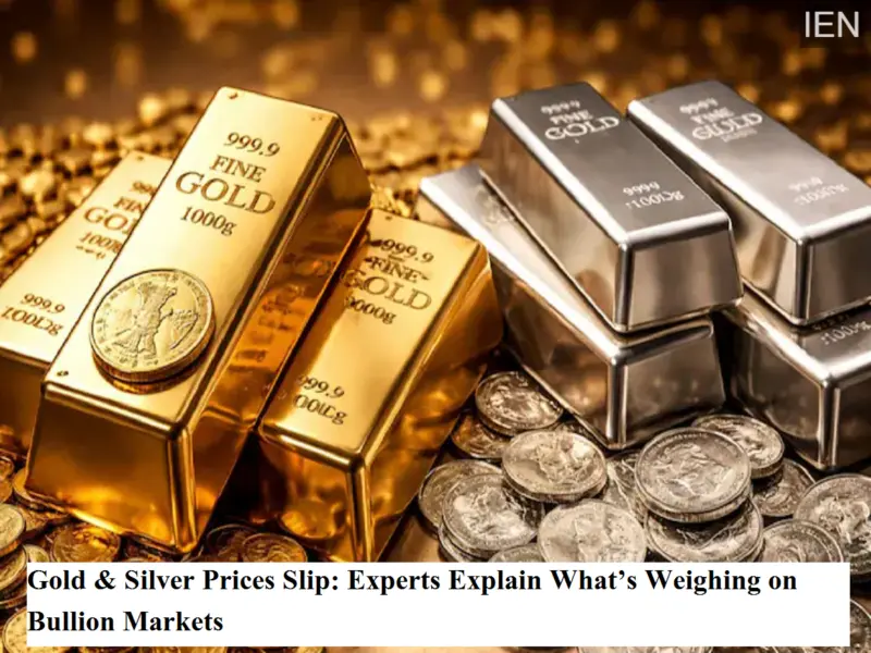 Gold & Silver Prices Slip: Experts Explain What's Weighing on Bullion Markets