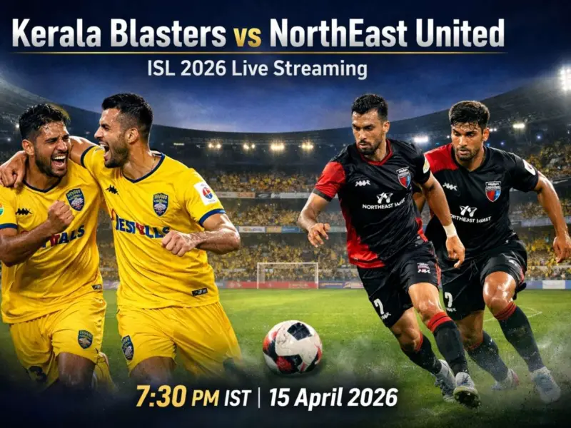 Kerala Blasters vs NorthEast United ISL 2026 Live Streaming Details: Today's Match Preview, When And Where to Watch KBFC vs NEUFC Live Match?