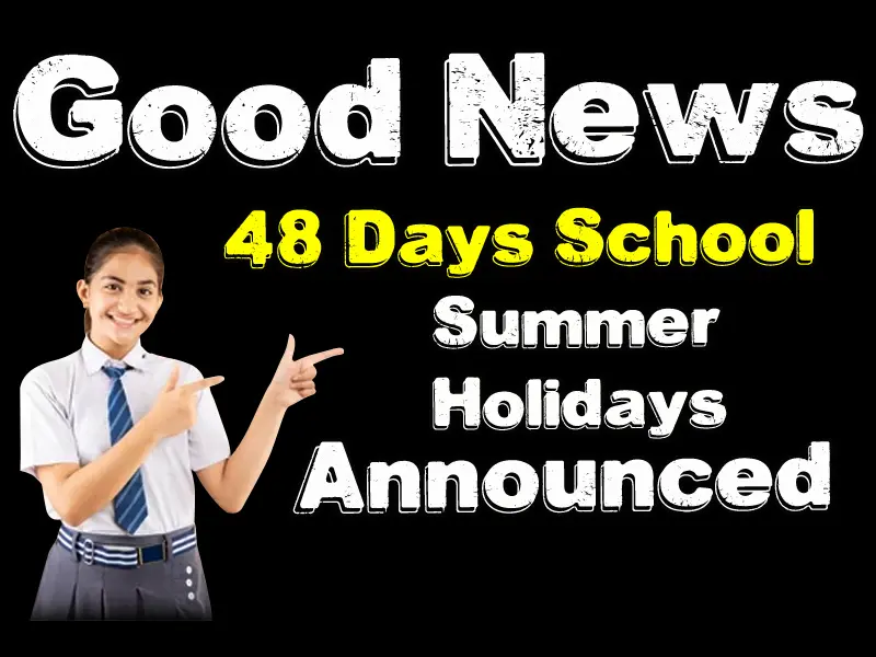 Telangana Summer Holidays 2026 Announced - Schools Closed from April 24th to June 11th