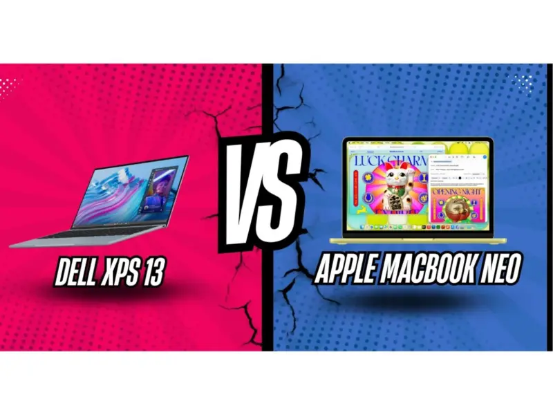 Dell XPS 13 Vs Apple MacBook Neo: Detailed Comparision
