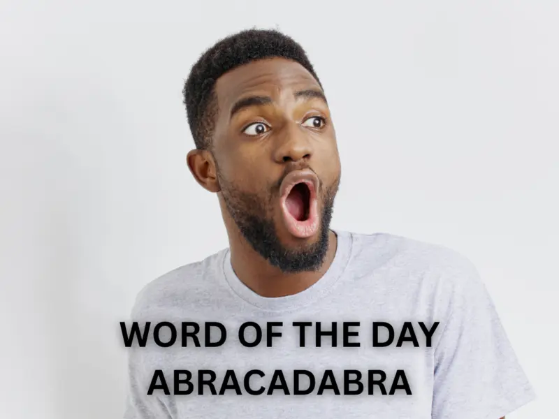 Word of the Day: 'Abracadabra'; Check its Meaning, Origin, Phonetic, IPA & More