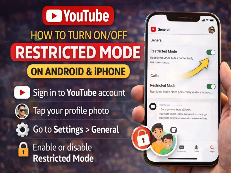 YouTube Restricted Mode Guide: How to Enable or Disable It on Your Account