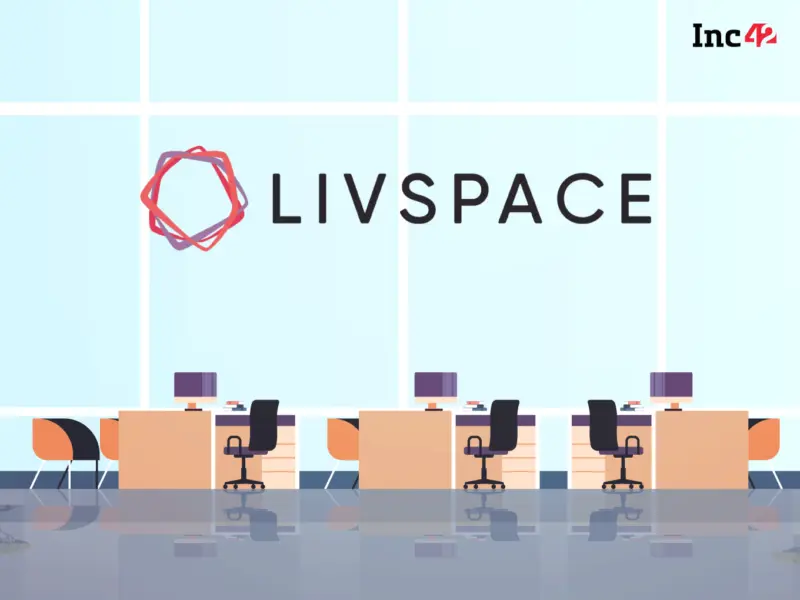 Livspace Fires 1,000 Employees; Cofounder Quits