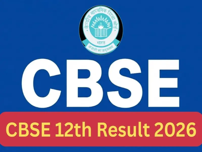 CBSE Class 12 Result 2026 Likely Before May 7: Check Date, Trends & How to Access Scores