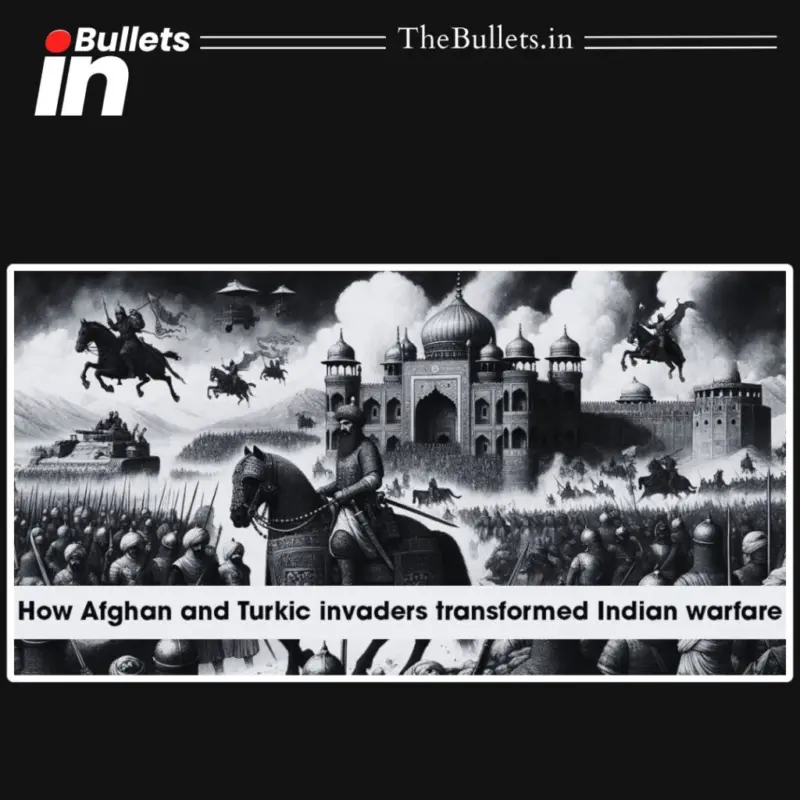 Military Innovations of Afghans and Turks That Transformed Warfare in Medieval India | BulletsIn